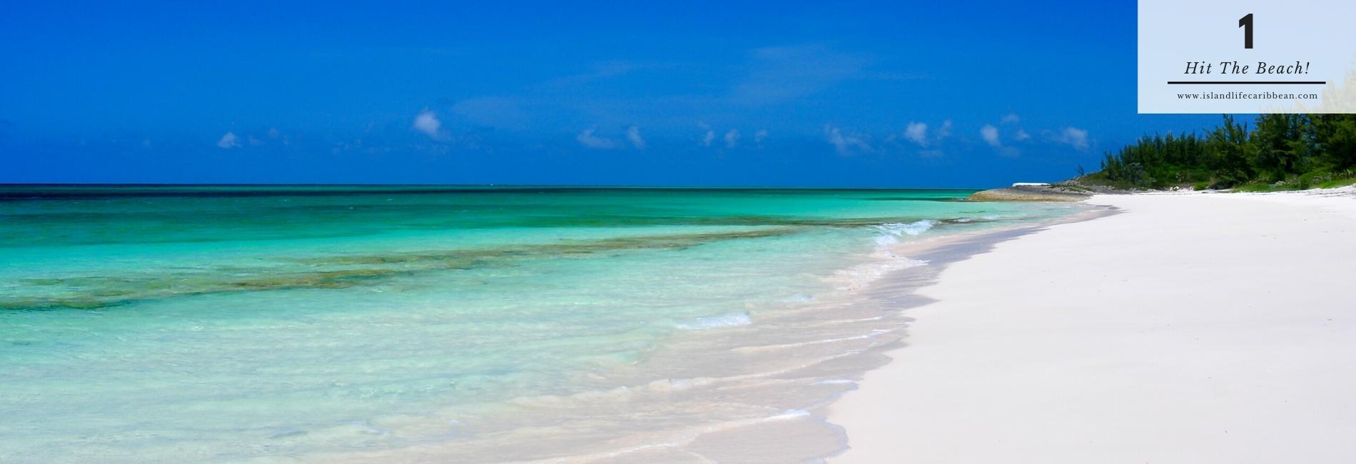 The Best Things To Do In Bahamas: Hit The Beach