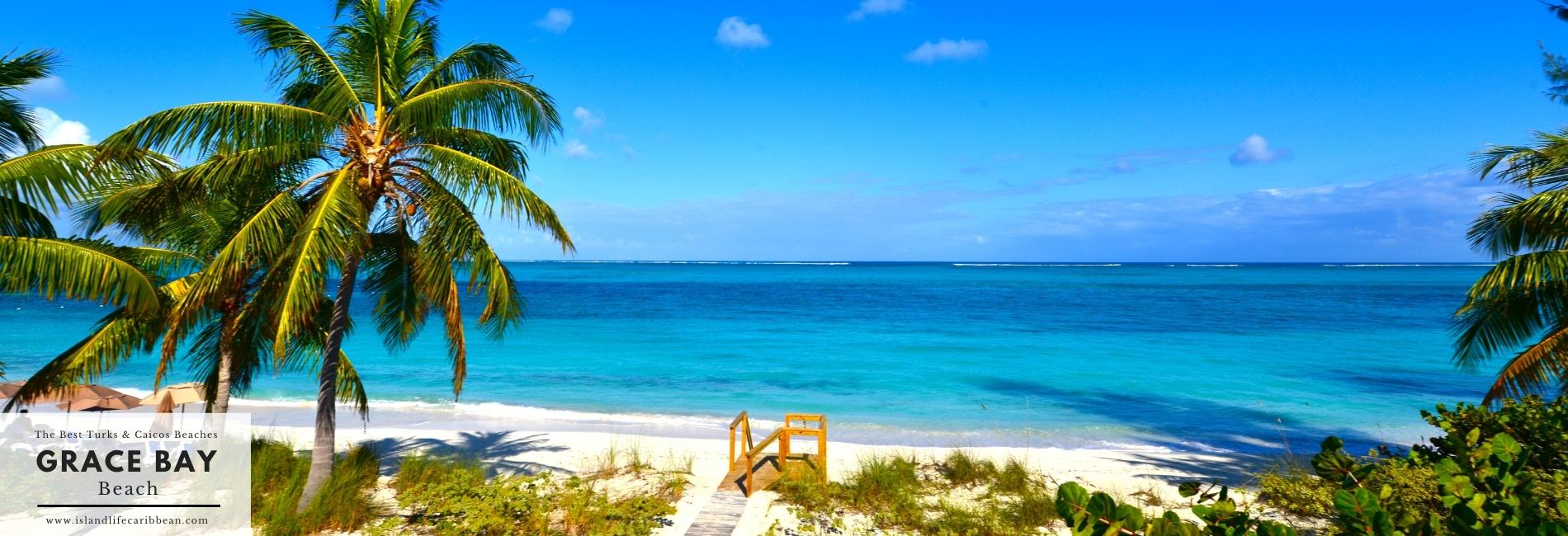 The Best Turks and Caicos Beaches